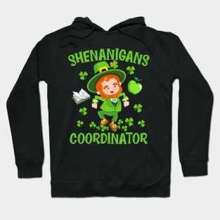 Shenanigans Coordinator Funny Teacher St Patrick's Day Irish Hoodie